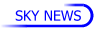 SKY NEWS